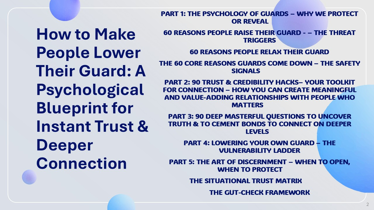How to Make People Lower Their Guard: A Psychological Blueprint for Instant Trust & Deeper Connection