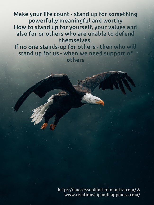 How to stand up for yourself to uphold your values and for what matters to you most.